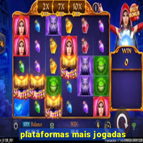 plataformas mais jogadas